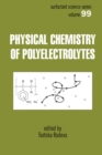 Physical Chemistry of Polyelectrolytes - eBook