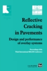 Reflective Cracking in Pavements : Design and performance of overlay systems - eBook