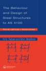 Behaviour and Design of Steel Structures to AS4100 : Australian, Third Edition - eBook