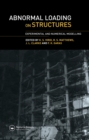 Abnormal Loading on Structures : Experimental and Numerical Modelling - eBook
