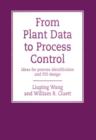 From Plant Data to Process Control : Ideas for Process Identification and PID Design - eBook