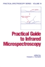 Practical Guide to Infrared Microspectroscopy - eBook