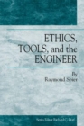 Ethics, Tools and the Engineer - eBook
