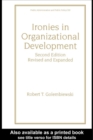 Ironies In Organizational Development : Revised And Expanded - eBook
