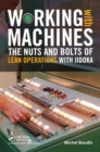 Working with Machines : The Nuts and Bolts of Lean Operations with Jidoka - eBook