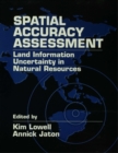 Spatial Accuracy Assessment : Land Information Uncertainty in Natural Resources - eBook