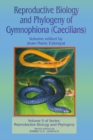 Reproductive Biology and Phylogeny of Gymnophiona: Caecilians - eBook