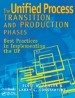 The Unified Process Transition and Production Phases : Best Practices in Implementing the UP - eBook