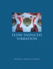 Flow-Induced Vibration : Proceedings of the 7th International Conference, Lucerne, Switzerland, 19-20 June 2000. - eBook