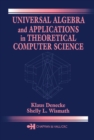 Universal Algebra and Applications in Theoretical Computer Science - eBook