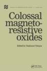 Colossal Magnetoresistive Oxides - eBook