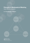 Principles of Mathematical Modelling : Ideas, Methods, Examples - eBook