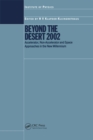 Beyond the Desert 2002 : Accelerator, Non-Accelerator and Space Approaches in the New Millennium - eBook
