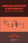 Membrane Separations in Biotechnology - eBook