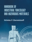 Handbook of Industrial Toxicology and Hazardous Materials - eBook