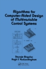 Algorithms for Computer-Aided Design of Multivariable Control Systems - eBook