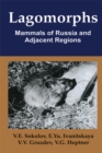 Lagomorphs : Mammals of Russia and Adjacent Regions - eBook