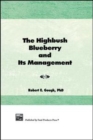 The Highbush Blueberry and Its Management - eBook