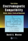 Electromagnetic Compatibility : Methods, Analysis, Circuits, and Measurement, Third Edition - Book