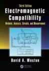 Electromagnetic Compatibility : Methods, Analysis, Circuits, and Measurement, Third Edition - eBook