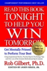 Read This Book Tonight To Help You Win Tomorrow : Get Mentally Primed To Perform Your Best - Book