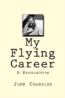 My Flying Career : A Recollection - Book