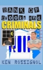 Bank of Crooks & Criminals - Book