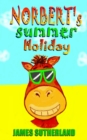 Norbert's Summer Holiday - Book