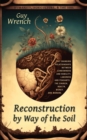Reconstruction by Way of the Soil - Book