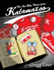 The One Who Threw from Kalamazoo : The 1st Inning - Book