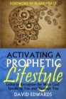 Activating a Prophetic Lifestyle - Book