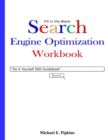 Fill in the Blank Search Engine Optimization Workbook : Do it Yourself SEO Guidebook - Book