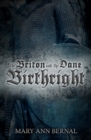 The Briton and the Dane : Birthright Second Edition - Book