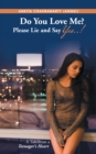 Do You Love Me? Please Lie and Say Yes..! : A Tale from a Teenager's Heart - eBook