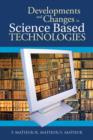 Developments and Changes in Science Based Technologies - Book