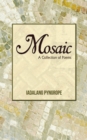Mosaic : A Collection of Poems - eBook
