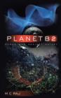 PlanetB2 : Human War Against Nature - Book