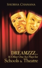 Dreamzzz...& Other One Act Plays for Schools & Theatre - eBook