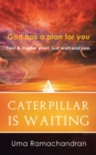 A Caterpillar Is Waiting - eBook