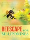 Beescape for Meliponines : Conservation of Indo-Malayan Stingless Bees - Book