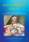 Development in Unity Volume Two : Compendium of Works of Daasebre Prof. (Emeritus) Oti Boateng - Book