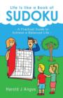 Life Is Like a Book of Sudoku : A Practical Guide to Achieve a Balanced Life - Book