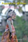 Puppetry for All Times : Papers Presented at the Bali Puppetry Seminar 2013 - Book