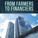 From Farmers to Financiers : Treading the Path of Financial Evolution - eBook