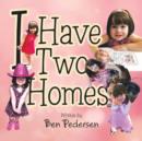 I Have Two Homes - Book