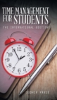 Time Management for Students : The International Edition - Book