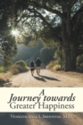 A Journey Towards Greater Happiness - eBook