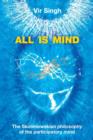 All Is Mind : The Skolimowskian Philosophy of the Participatory Mind - Book