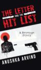 The Letter and the Hit List : A Revenge Story - Book