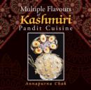 Multiple Flavours of Kashmiri Pandit Cuisine - Book